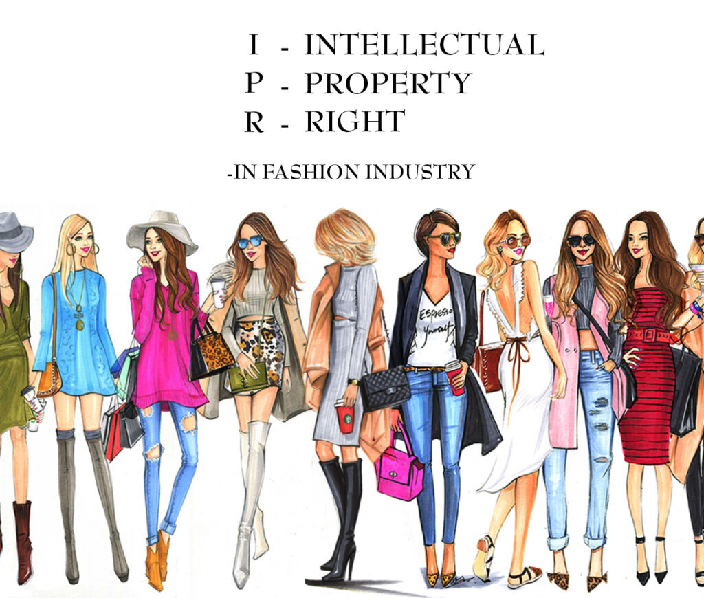 Intellectual Property Rights in fashion industry