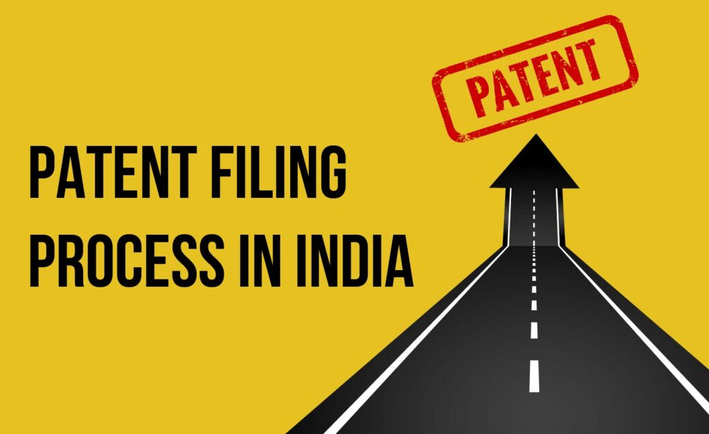 PATENT FILING PROCESS IN INDIA