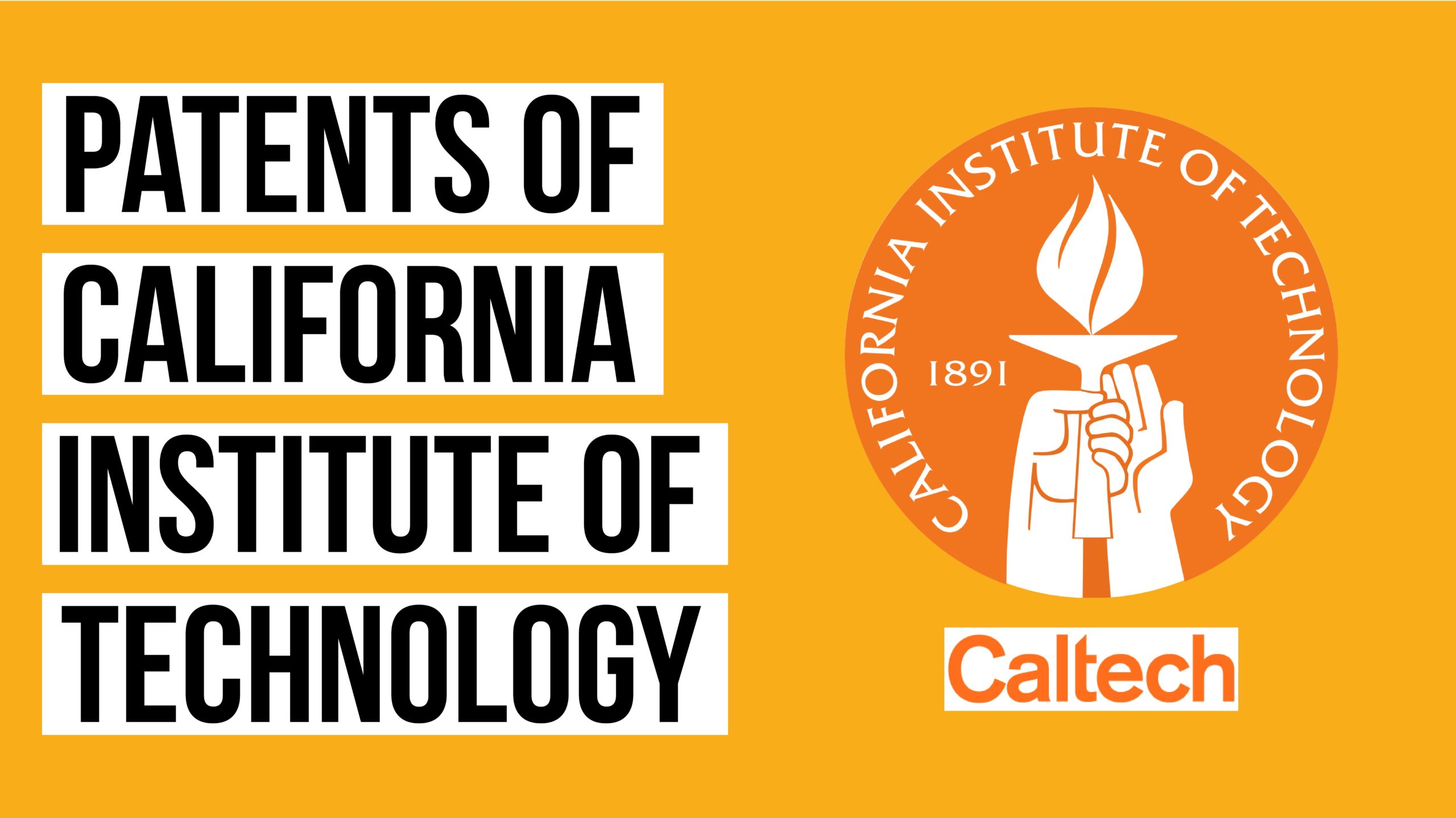 California Institute of Technology and Its Patents