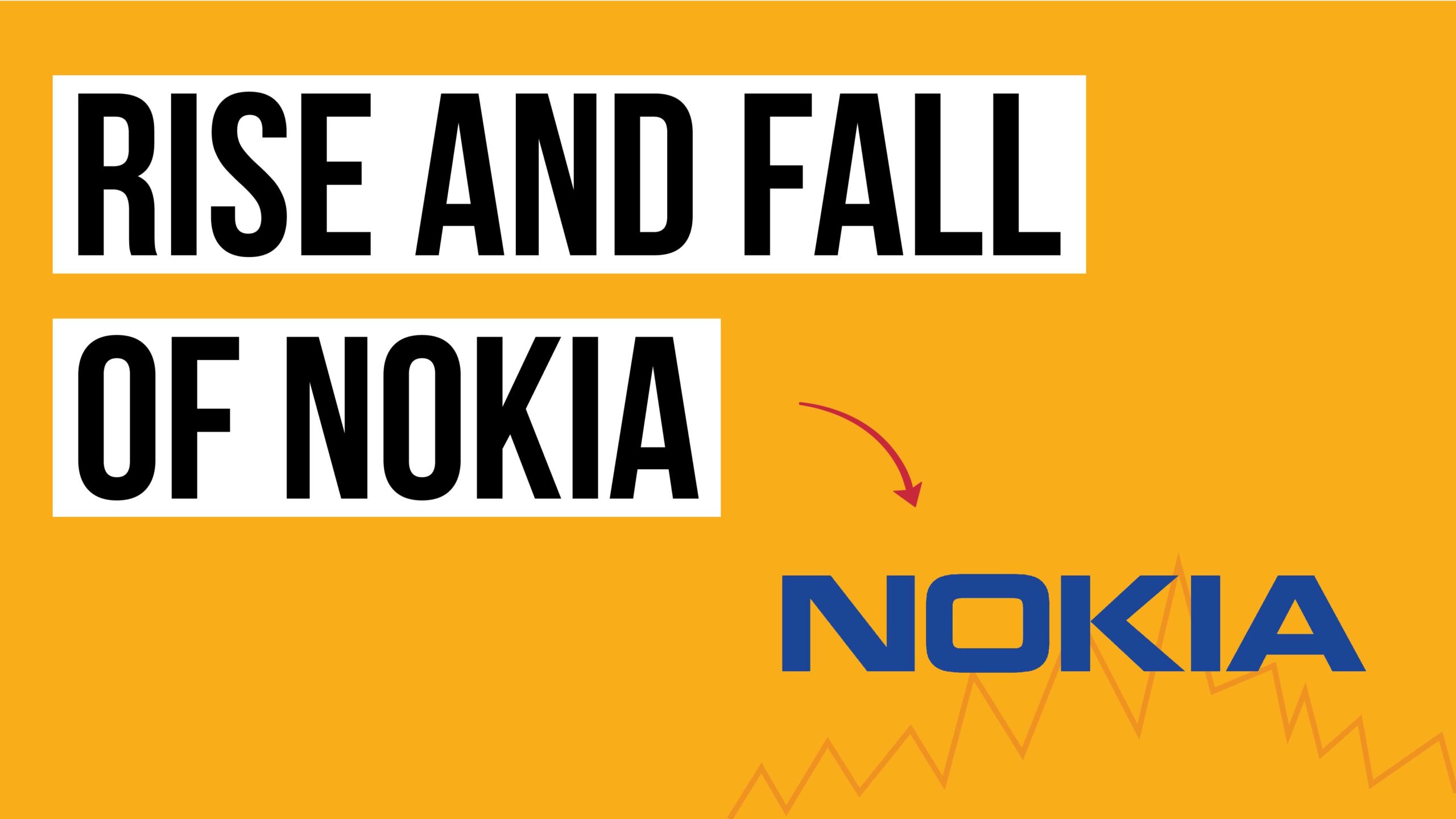 Rise and downfall of nokia