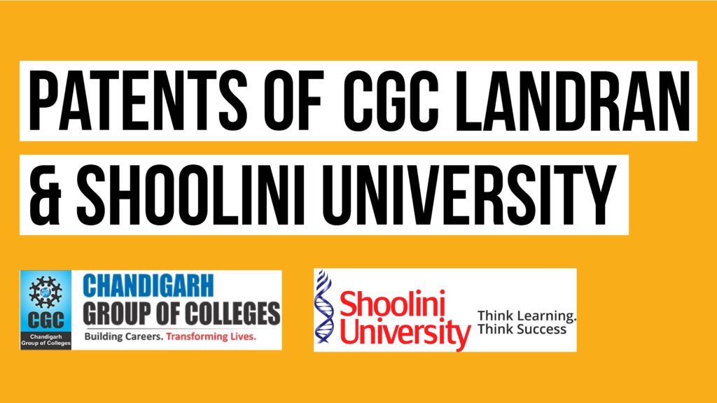 CGC and Shoolini University Patents